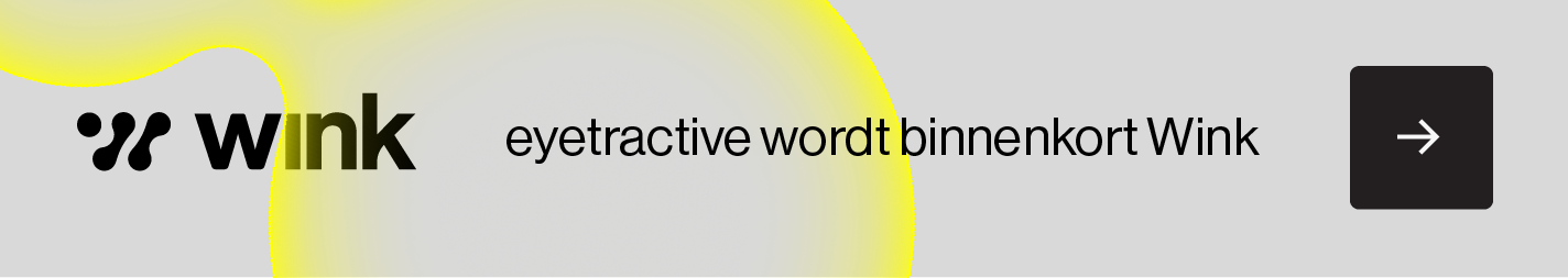 Eyetractive wordt Wink